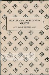 Order Nr. 101738 GUIDE TO THE MANUSCRIPT COLLECTIONS OF THE G. W. BLUNT WHITE LIBRARY AT THE...