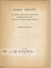 Order Nr. 101807 FIRST FRUITS, AN EXHIBITION OF FIRST EDITIONS OF FIRST BOOKS BY ENGLISH AUTHORS...