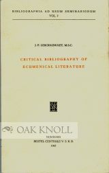 CRITICAL BIBLIOGRAPHY OF ECUMENICAL LITERATURE. J. F. Lescrauwaet.