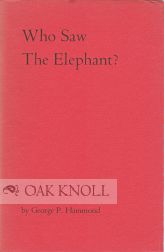 Order Nr. 101860 WHO SAW THE ELEPHANT? George P. Hammond