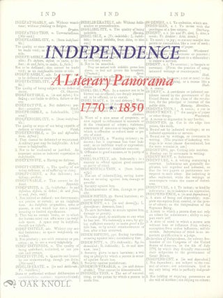 Order Nr. 101909 INDEPENDENCE, A LITERARY PANORAMA, 1770-1850. SELECTED FROM THE HENRY W. AND...