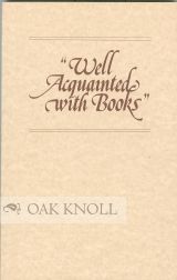 Order Nr. 101952 " WELL AQUAINTED WITH BOOKS", THE FOUNDING FRAMERS OF 1787. Robert A. Rutland
