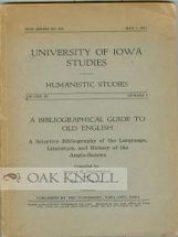 Order Nr. 102219 A BIBLIOGRAPHICAL GUIDE TO OLD ENGLISH. Arthur H. Heusinkveld, Edwin J. Bashe,...