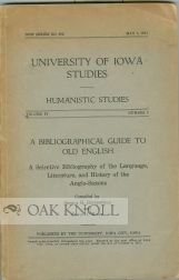 Order Nr. 102219 A BIBLIOGRAPHICAL GUIDE TO OLD ENGLISH. Arthur H. Heusinkveld, Edwin J. Bashe, compilers.