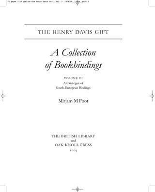 THE HENRY DAVIS GIFT: A COLLECTION OF BOOKBINDINGS (VOL. III).