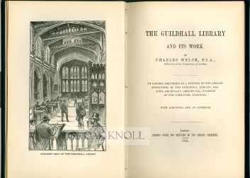 Order Nr. 102349 THE GUILDHALL LIBRARY AND ITS WORK. Charles Welch.