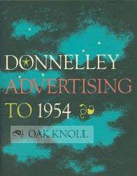 YOU AND YOUR FRIENDS ARE CORDIALLY INVITED TO VISIT A COMPREHENSIVE EXHIBITION OF DONNELLEY...