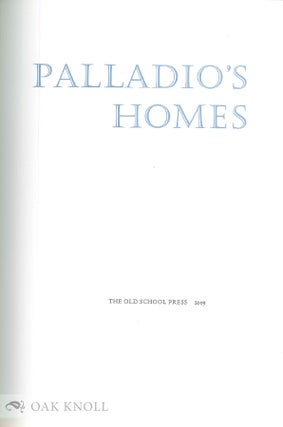 PALLADIO'S HOMES.