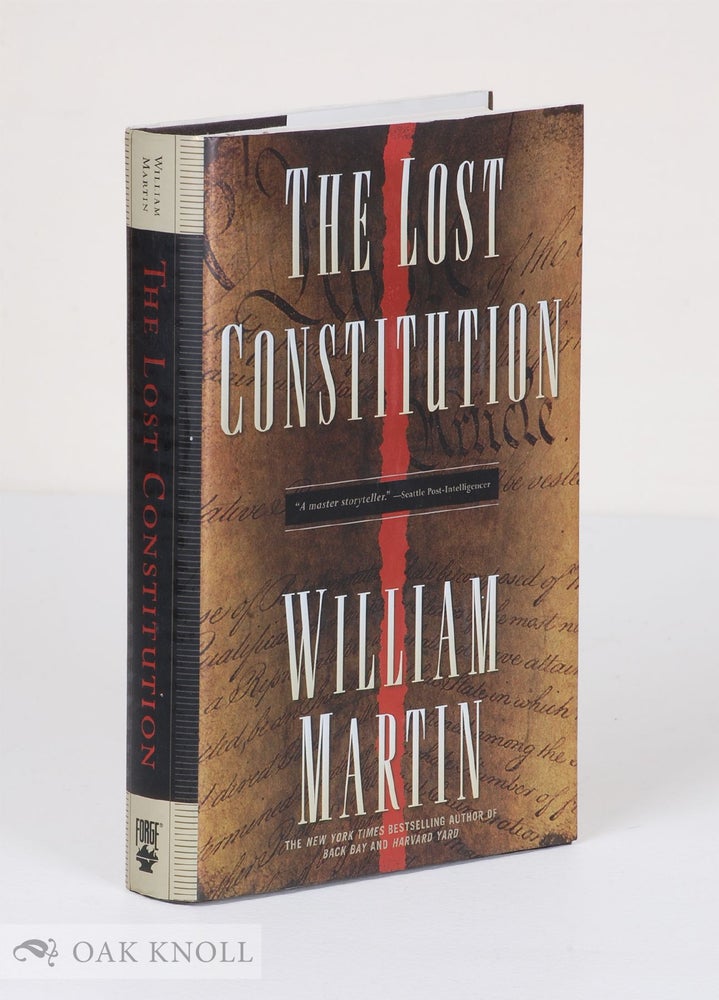 Order Nr. 102590 THE LOST CONSTITUTION. William Martin.