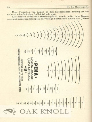 DER EXAKTE BUCHEINBAND, DER GUTE HALBRFRANZBAND DER KÜNSTLERISCHE, GANZLEDERBAND, DIE HANDVERGOLDUNG, DER EINBAND MIT ECHTEN BÜNDE, DER PERGAMENTBAND.