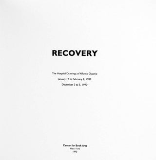 RECOVERY: THE HOSPITAL DRAWINGS OF ALFONSO OSSORIO