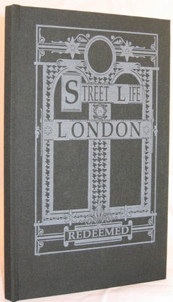 STREET LIFE IN LONDON REDEEMED.
