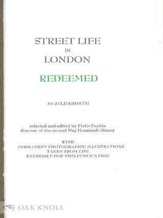 STREET LIFE IN LONDON REDEEMED.