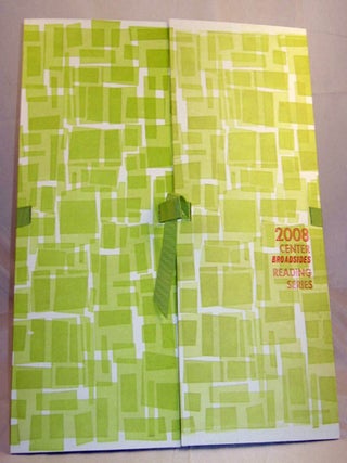 CENTER BROADSIDES 2008 READING SERIES.