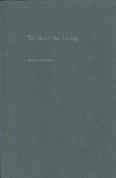 Order Nr. 103171 TO SHOW THE LIVING. Robert Ostrom