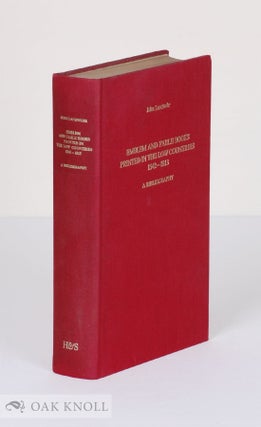 Order Nr. 103299 EMBLEM AND FABLE BOOKS PRINTED IN THE LOW COUNTRIES, 1542-1813. A BIBLIOGRAPHY....