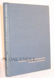 Order Nr. 103829 DETERIORATION AND PRESERVATION OF LIBRARY MATERIALS. Howard W. Winger, Richard...