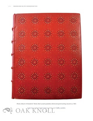 BOOKBINDING & CONSERVATION: A SIXTY-YEAR ODYSSEY OF ART AND CRAFT