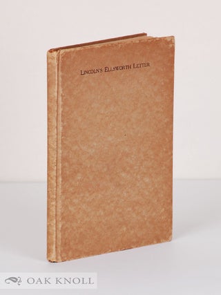 LINCOLN'S ELLSWORTH LETTER. Frederick Hill Meserve.