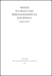 Order Nr. 104186 INDEX TO SELECTED BIBLIOGRAPHICAL JOURNALS 1933-1970