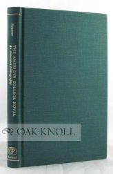 Order Nr. 104360 THE AMERICAN COLLEGE NOVEL, AN ANNOTATED BIBLIOGRAPHY. John E. Kramer