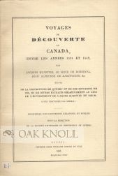 VOYAGES DE DÉCOUVERTE AU CANADA, ENTRE LES ANNÉES 1534 ET 1542, JAQUES QUARTIER, LE...