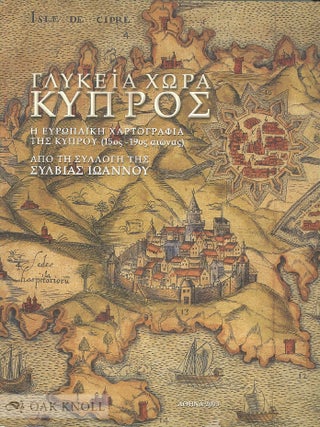 Order Nr. 104503 SWEET LAND OF CYPRUS: THE EUROPEAN CARTOGRAPHY OF CYPRUS (15TH-19TH CENTURY)....