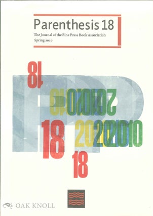 Order Nr. 104650 PARENTHESIS 18: THE JOURNAL OF THE FINE PRESS BOOK ASSOCIATION
