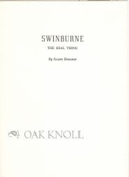 SWINBURNE, THE REAL THING. Ralph Hodgson.