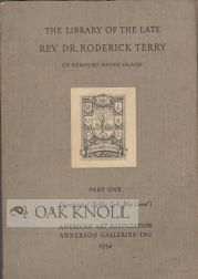 THE LIBRARY OF THE LATE REV. DR. RODERICK TERRY