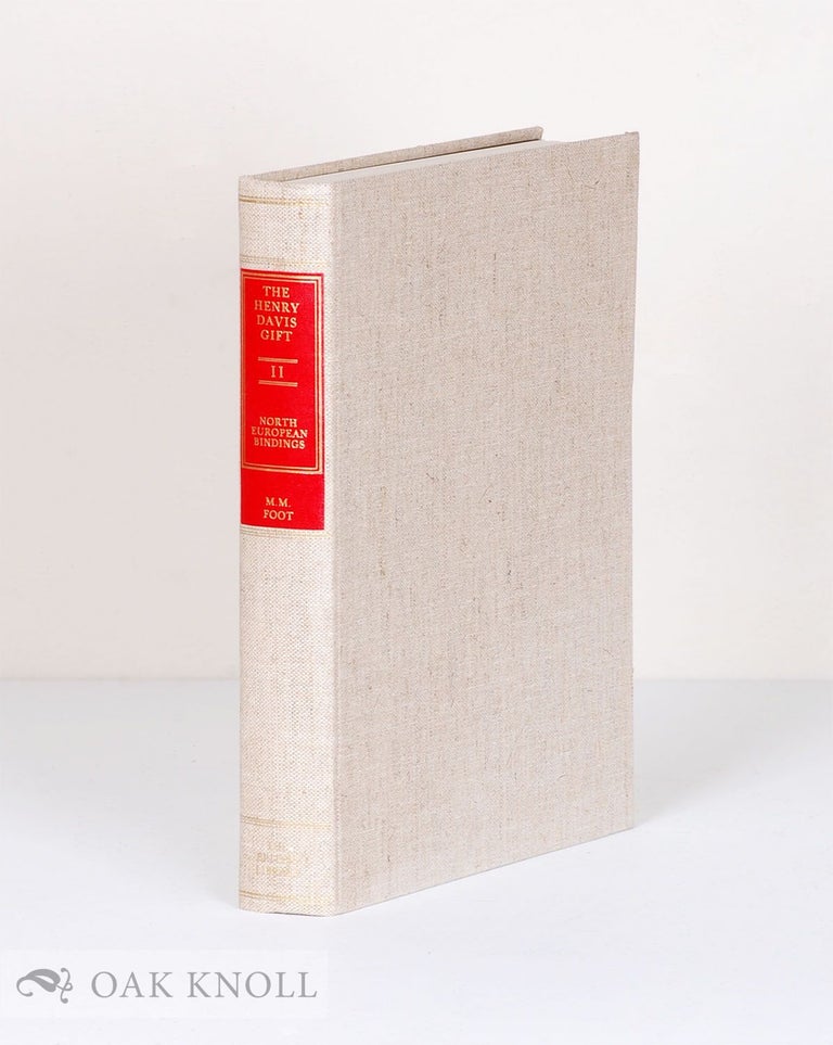 Order Nr. 104824 THE HENRY DAVIS GIFT: A COLLECTION OF BOOKBINDINGS (VOL. II). Mirjam M. Foot.
