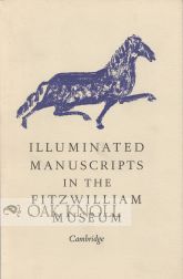 Order Nr. 105110 ILLUMINATED MANUSCRIPTS IN THE FITZWILLIAM MUSEUM. Francis Wormald, Phyllis M....