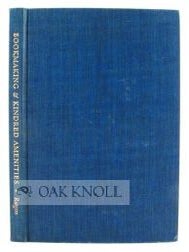 Order Nr. 105124 BOOKMAKING & KINDRED AMENITIES, BEING A COLLECTION OF ESSAYS BY BEATRICE WARDE,...