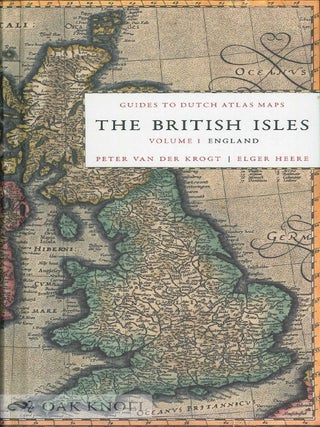 Order Nr. 105517 GUIDES TO DUTCH ATLAS MAPS: THE BRITISH ISLES, VOLUME 1: ENGLAND. P. van der...