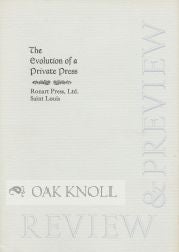 Order Nr. 105607 REVIEW AND PREVIEW, THE EVOLUTION OF A PRIVATE PRESS. Ronald A. Ruble.
