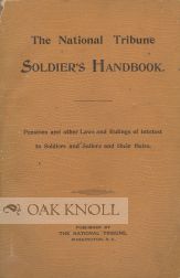 Order Nr. 105906 THE NATIONAL TRIBUNE SOLDIER'S HANDBOOK.