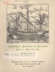 Order Nr. 106082 BIBLIOTHECA ASIATICA ET AFRICANA. PART V. BOOKS RELATING TO THE DISCOVERY, HISTORY AND EXPLORATION OF VARIOUS PARTS OF ASIA AND AFRICA DURING THE YEARS 1450-1670. 521.