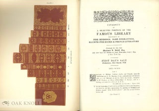 CATALOGUE OF A SELECTED PORTION OF THE FAMOUS LIBRARY PRINCIPALLY OF FINE BINDINGS, RARE ENGRAVINGS, ILLUSTRATED BOOKS, AND FRENCH LITERATURE FORMED BY THE LATE MORTIMER SCHIFF, ESQ. OF NEW YORK CITY.