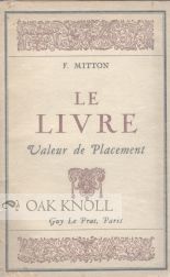 Order Nr. 106276 LE LIVRE, VALEUR DE PLACEMENT. F. Mitton