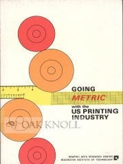 Order Nr. 106307 GOING METRIC WITH THE US PRINTING INDUSTRY. Clive A. Cameron