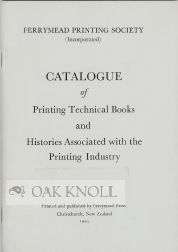 Order Nr. 106551 CATALOGUE OF PRINTING TECHNICAL BOOKS AND HISTORIES ASSOCIATED WITH THE PRINTING...