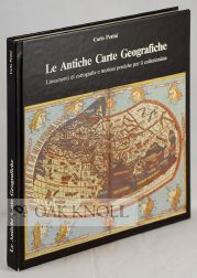 Order Nr. 106557 LE ANTICHE CARTE GEOGRAFICHE: LINEAMENTI DE CARTOGRAFI E NOZIONI PRATICHE PER IL...
