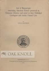 Order Nr. 106564 LIST OF MANUUSCRIPTS CONCERNING AMERICAN HISTORY PRESERVED IN EUROPEAN LIBRARIES...