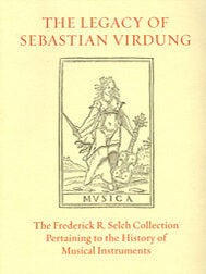 Order Nr. 106658 THE LEGACY OF SEBASTIAN VIRDUNG: AN ILLUSTRATED CATALOGUE OF RARE BOOKS FROM THE...
