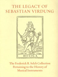 Order Nr. 106658 THE LEGACY OF SEBASTIAN VIRDUNG: AN ILLUSTRATED CATALOGUE OF RARE BOOKS FROM THE...