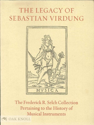 Order Nr. 106662 THE LEGACY OF SEBASTIAN VIRDUNG: AN ILLUSTRATED CATALOGUE OF RARE BOOKS FROM THE...