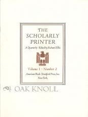 Order Nr. 106735 THE SCHOLARLY PRINTER, A QUARTERLY. Richard Ellis