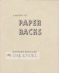 Order Nr. 106803 A REPORT ON PAPER BACKS. Richard Hoggart
