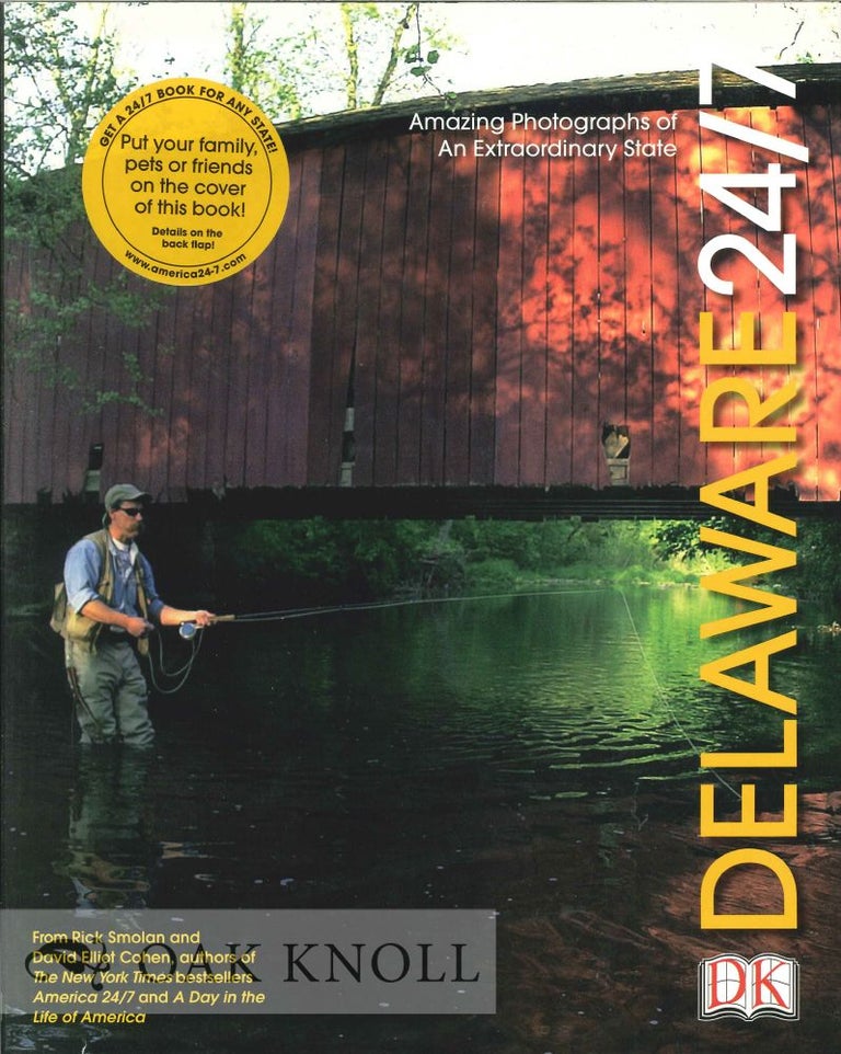 Order Nr. 107394 DELAWARE 24/7. 24 HOURS 7 DAYS. EXTRAORDINARY IMAGES OF ONE WEEK IN DELAWARE.