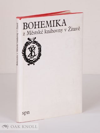 Order Nr. 107543 BOHEMIKA Z MÊSTSKÉ KNIHOVNY V ZITAVE. Emma Urbánková, Bedriska...